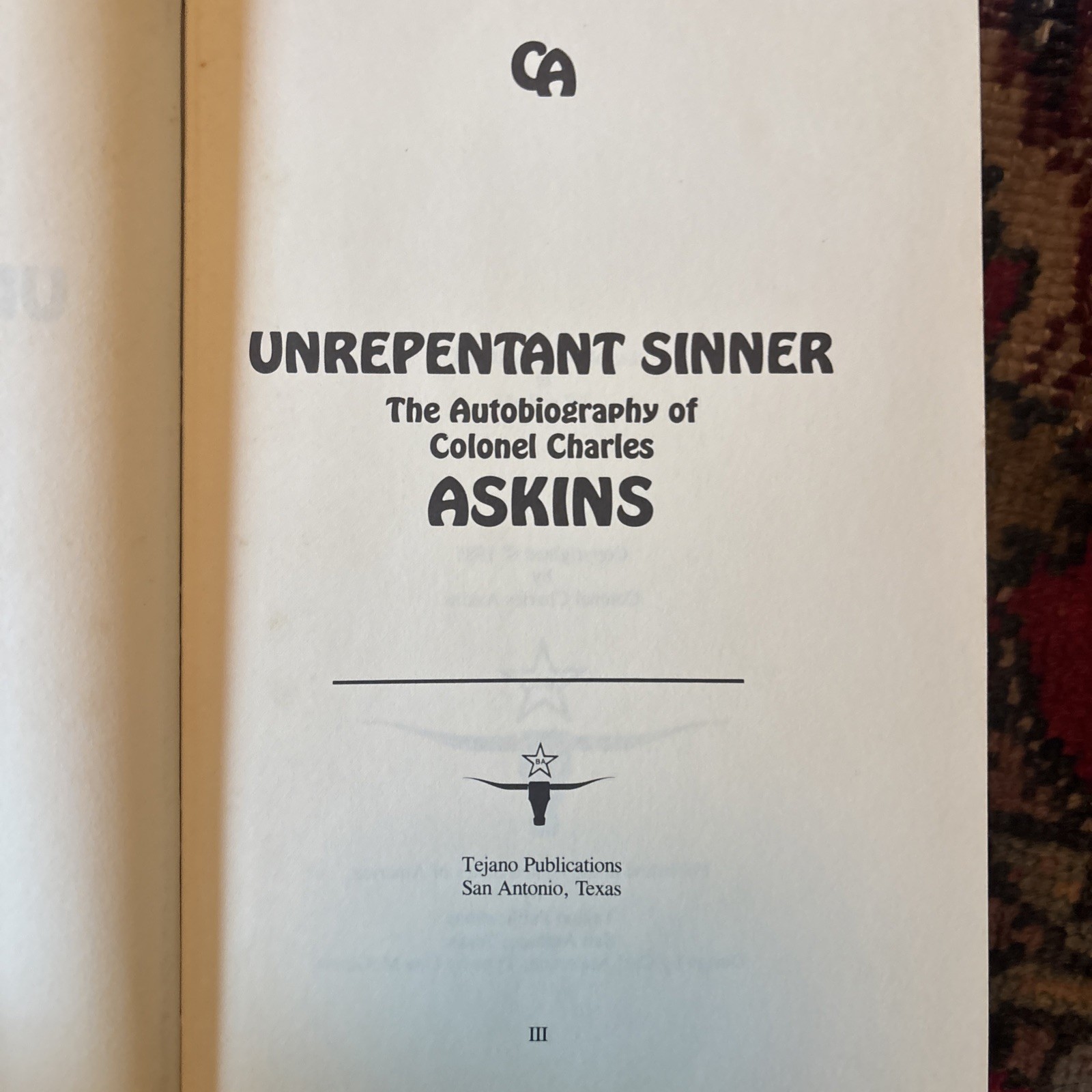 Unrepentant Sinner Autobiography of Colonel Charles Askins HC 1985 AUTOGRAPHED