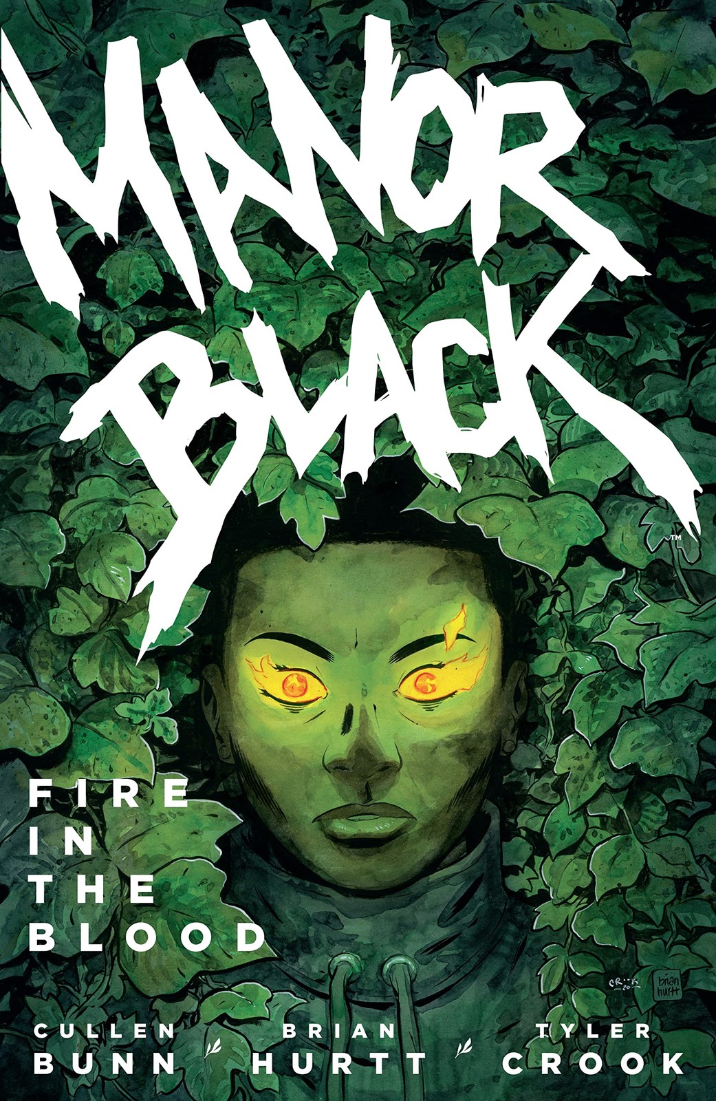 Manor Black Volume 2: Fire in the Blood – paperback Hurtt, Brian|Bunn, Culle…