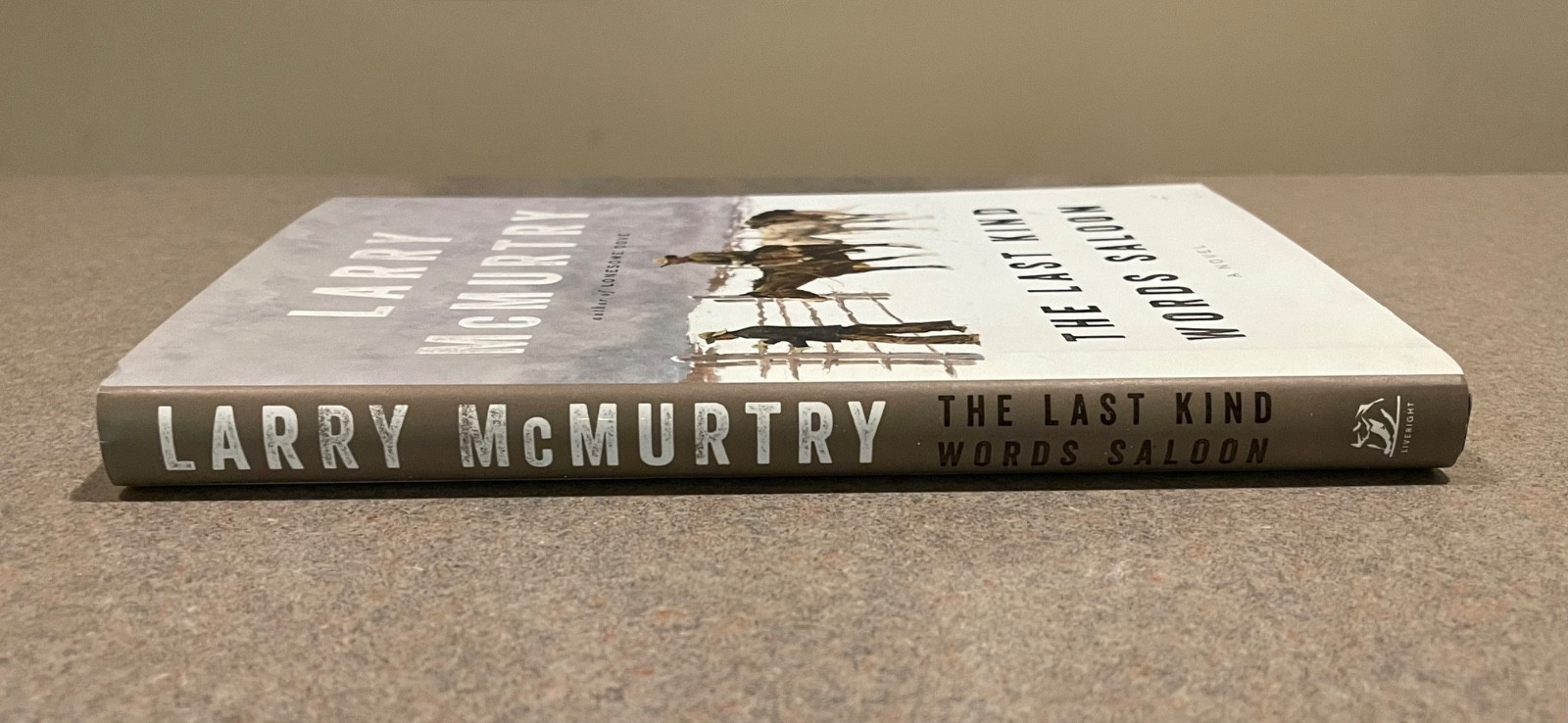 The Last Kind Words Saloon by Larry McMurtry (First Edition 2nd Printing HC) NEW