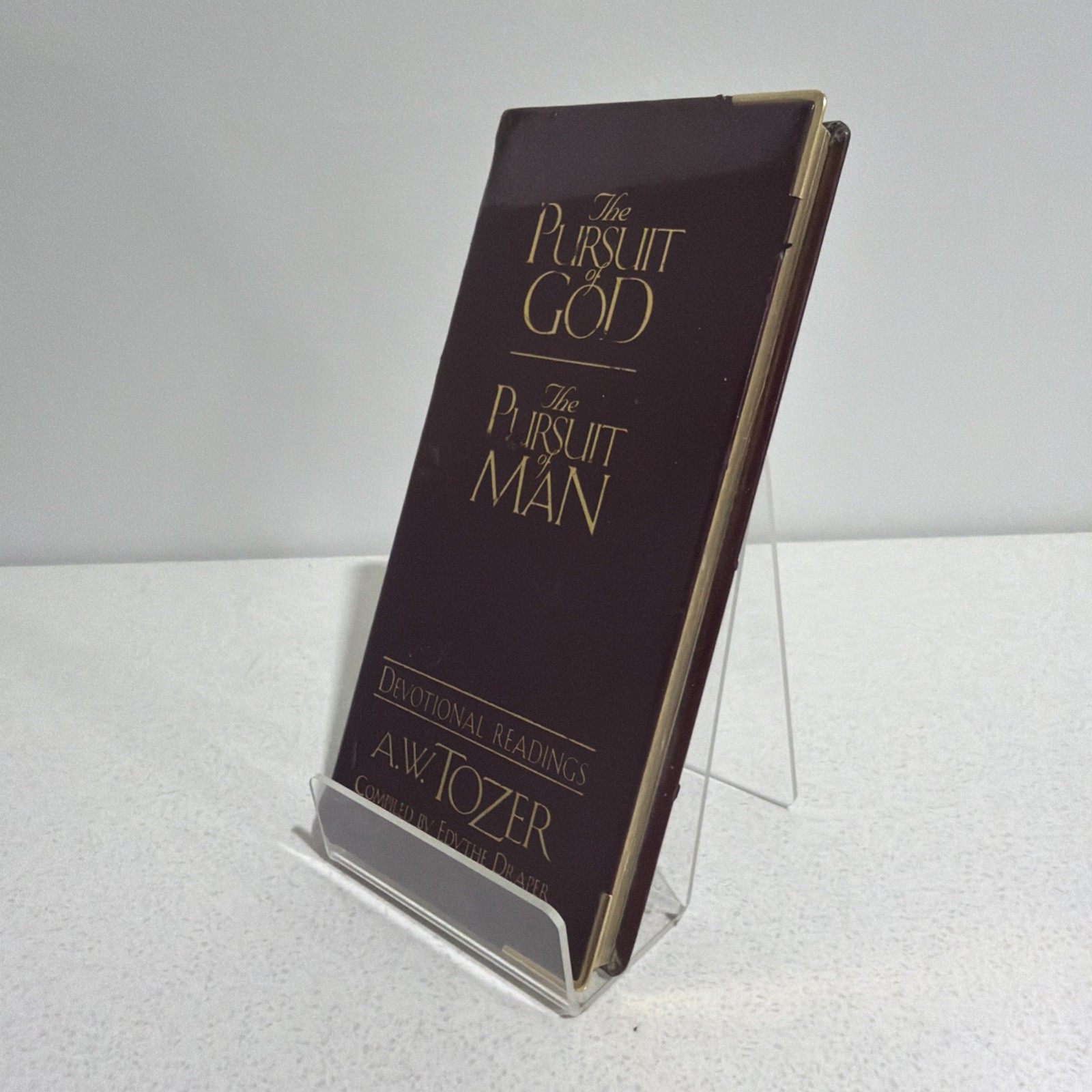 The Pursuit of God & The Pursuit of Man Devotional Readings A.W. Tozer