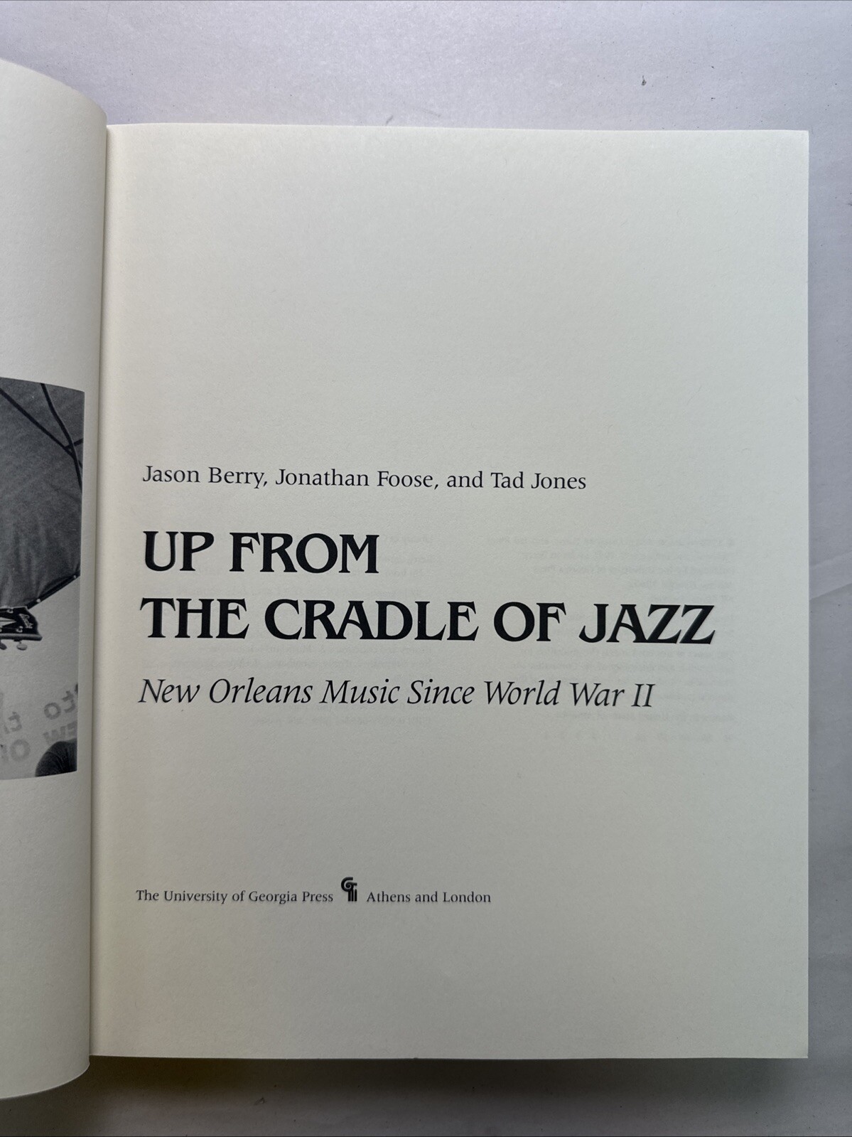 Up from the Cradle of Jazz : New Orleans Music since World War II by Jason Berry