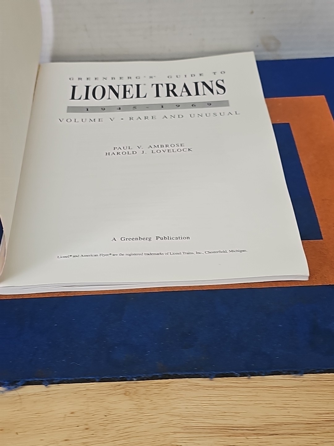 LIONEL TRAINS, 1945-1969: RARE (GREENBERG’S By Paul V. Ambrose VG