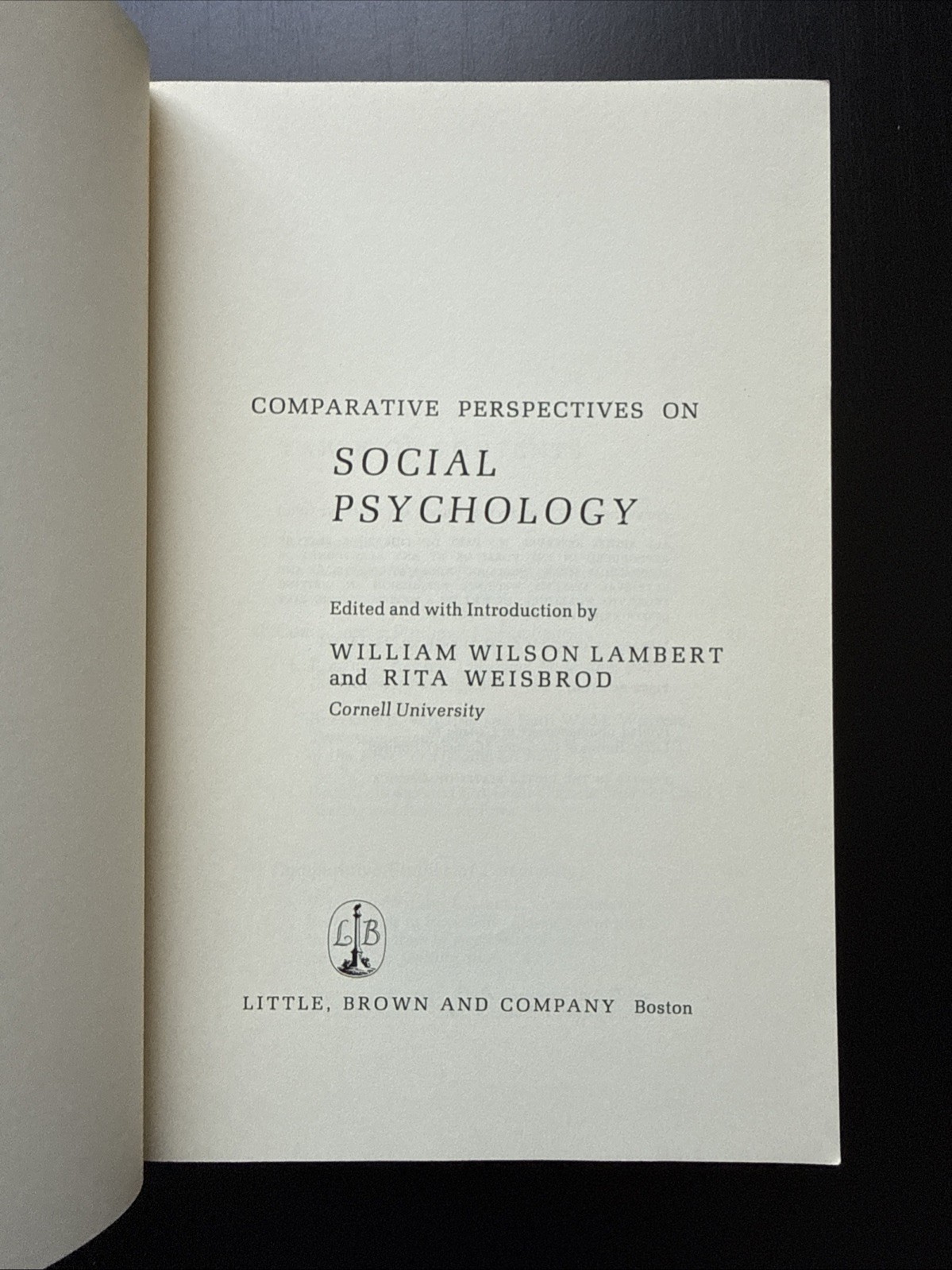 Comparative Perspectives on Social Psychology (1971) By Lambert & Weisbrod PB VG