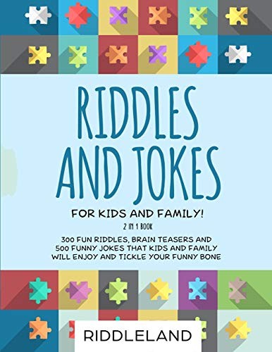 RIDDLES AND JOKES FOR KIDS AND FAMILY: 300 FUN RIDDLES, By Riddleland BRAND NEW