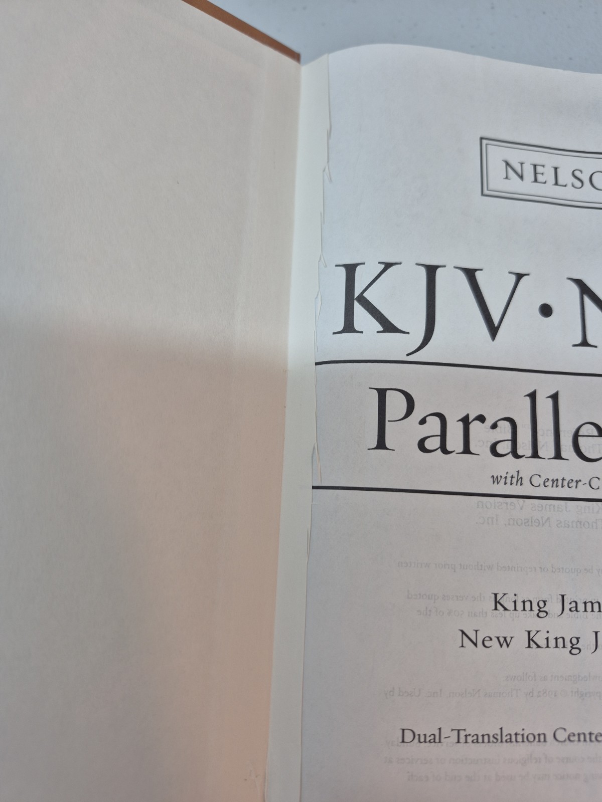 Nelson’s KJV/NKJV Parallel Bible with Center-Column References 1st Pages Removed