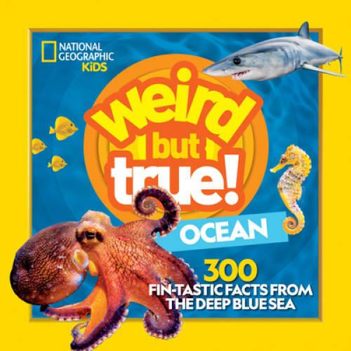 Weird But True Ocean – Paperback By National Geographic Kids – GOOD