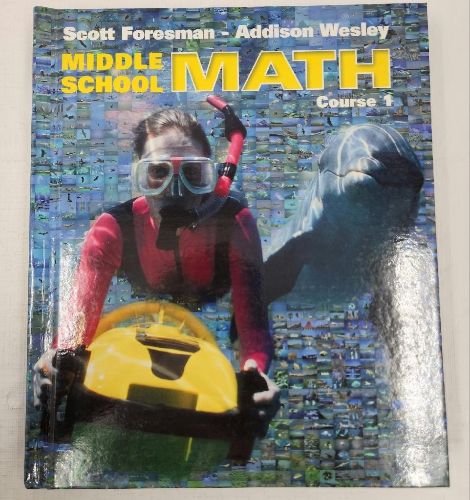 Scott Foresman-Addison Wesley Middle School MATH, Course 1 Hardcover (2002)