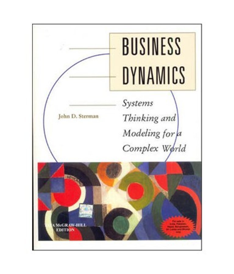 Business Dynamics : Systems Thinking and Modeling for a Complex..By John Sterman