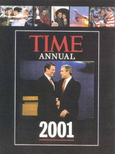 TIME Annual 2001 – Hardcover By The Editors of Time Magazine – VERY GOOD