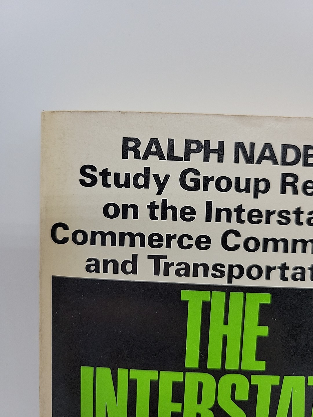 The Interstate Commerce Omission, the Public Interest and the Icc: The Ralph…