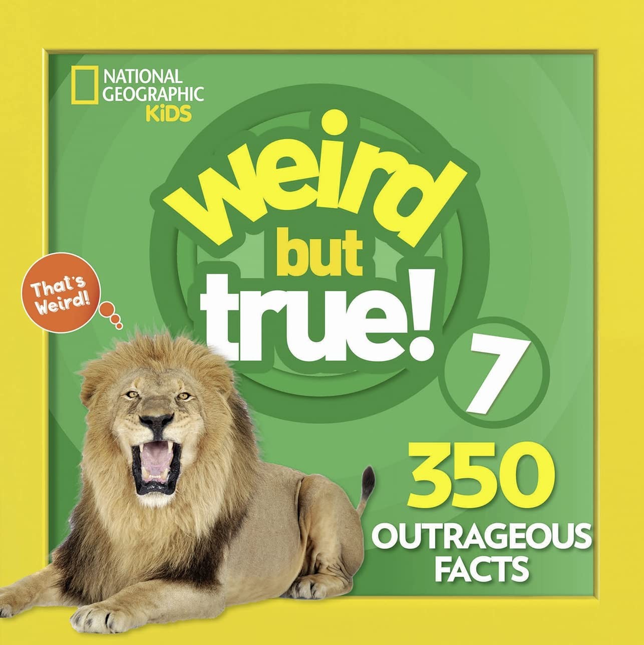 Weird But True 7: Expanded Edition