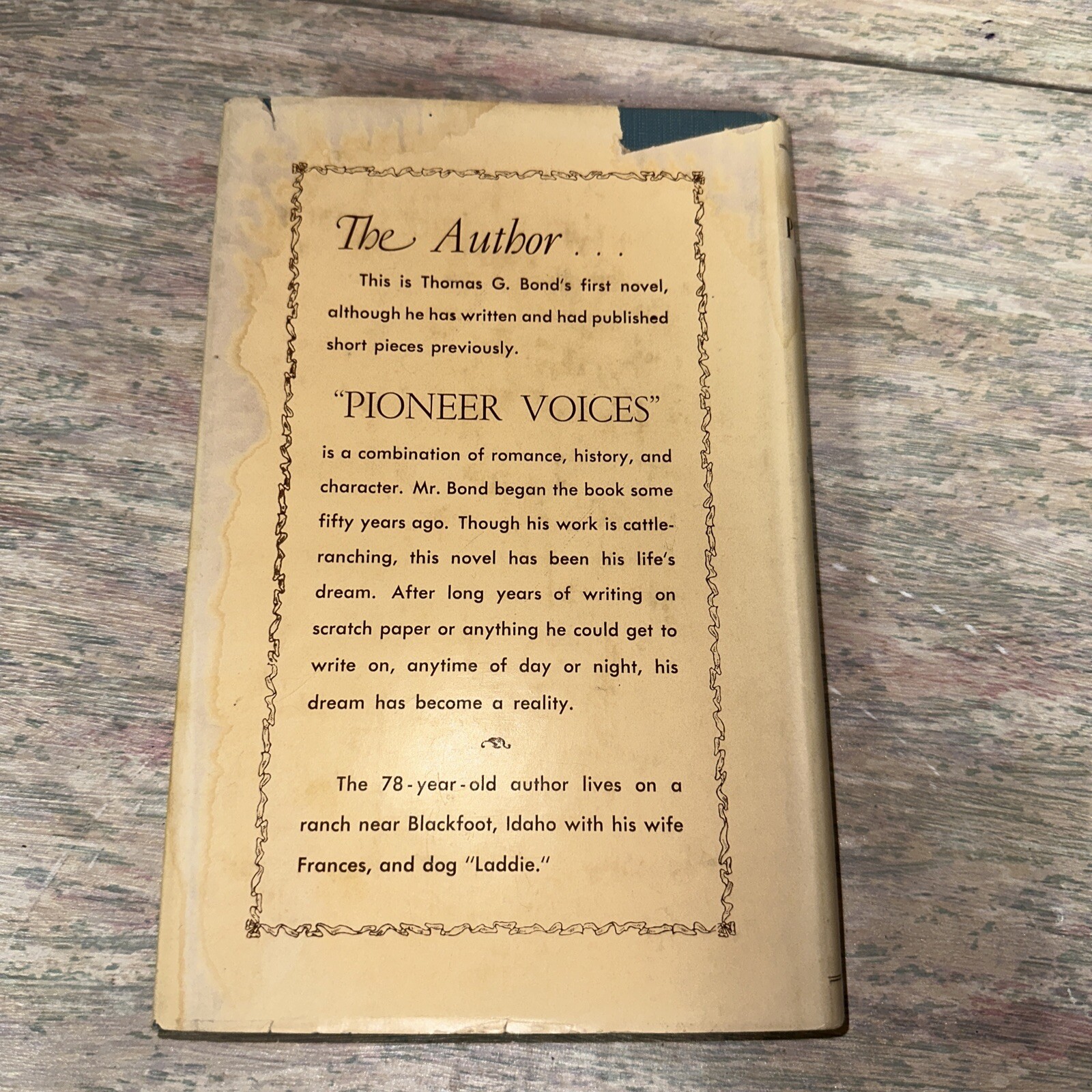 PIONEER VOICES Thomas G. Bond 1955 Hardcover with Dust Jacket SIGNED