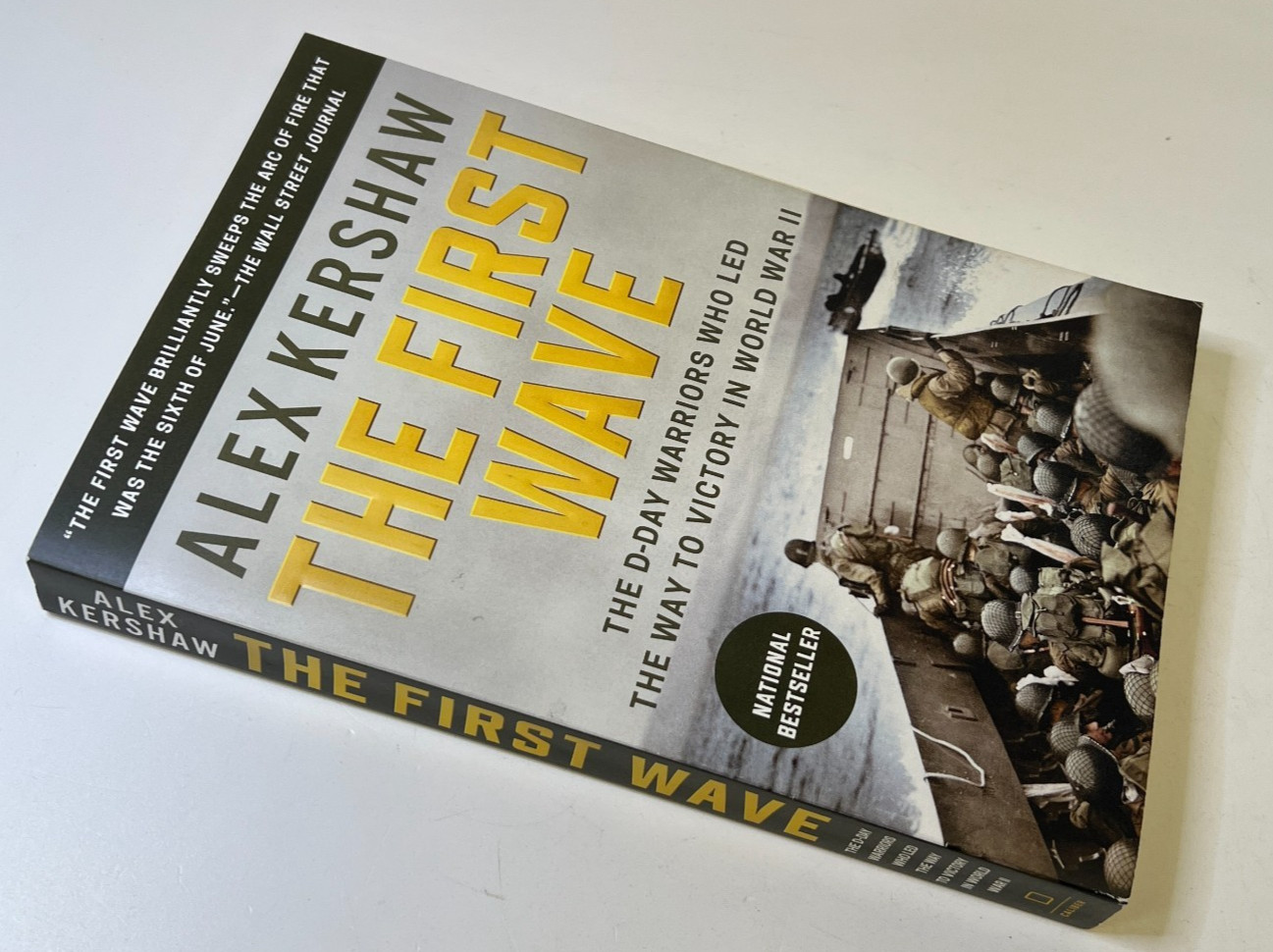 The First Wave: The D-Day Warriors Who Led – Paperback, by Kershaw Alex