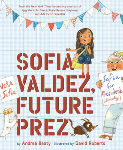 Sofia Valdez, Future Prez (The Questioneers) – Hardcover – VERY GOOD