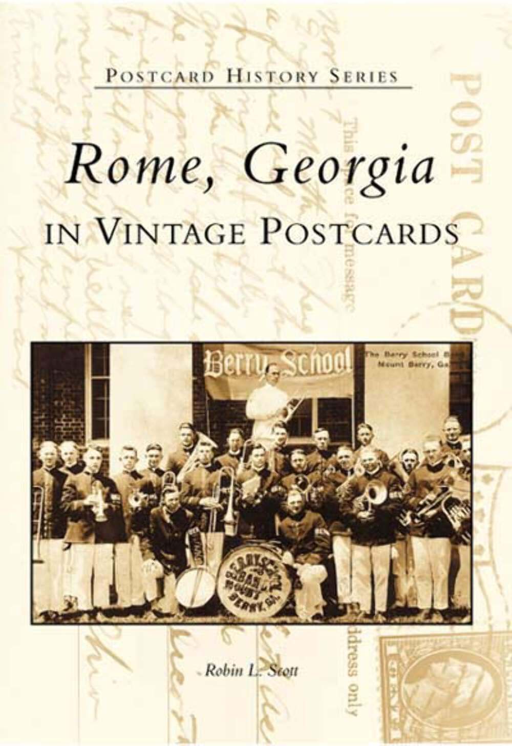 NEW Arcadia Publishing Rome, Georgia in Vintage Postcards, GA 9780738514079 Post