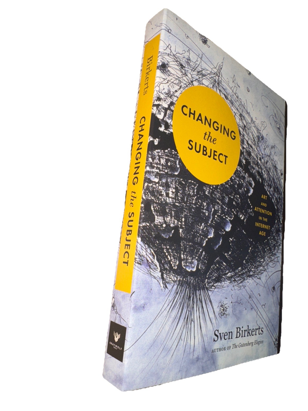 Changing the Subject By Sven Birkerts