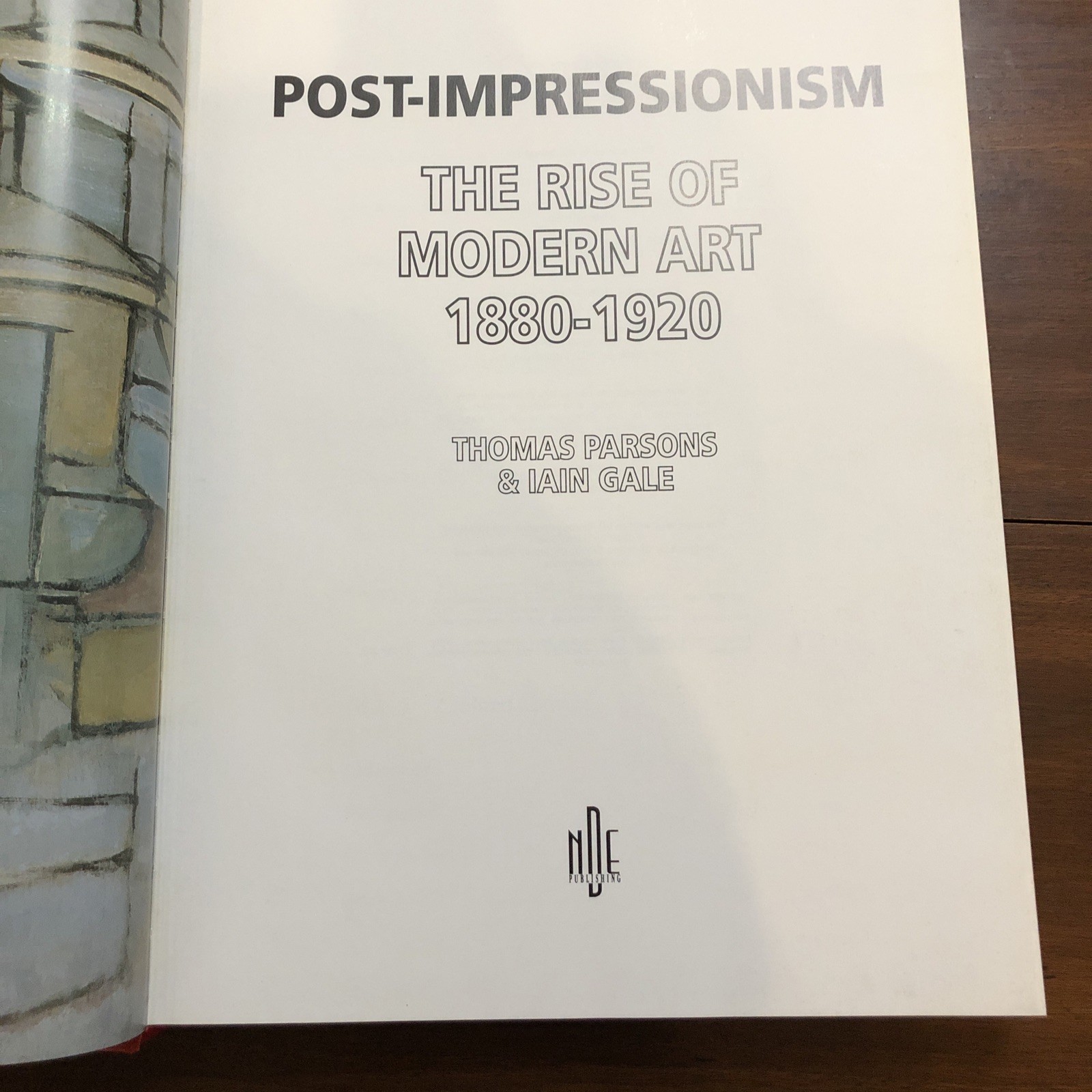 Post-Impressionism: The Rise of Modern Art – 1880-1920 Parsons & Hale Oversize