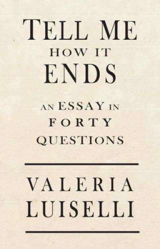 Tell Me How It Ends An Essay i – GOOD