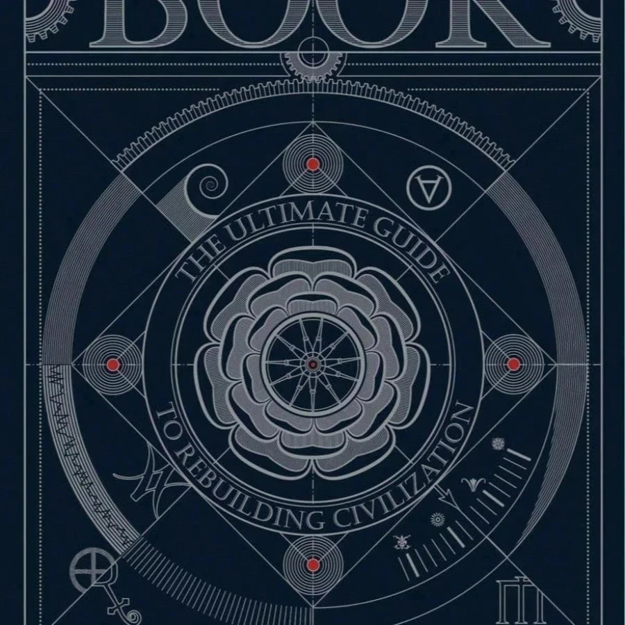 The Book The Ultimate Guide to Rebuilding a Civilization – Inspirational Science