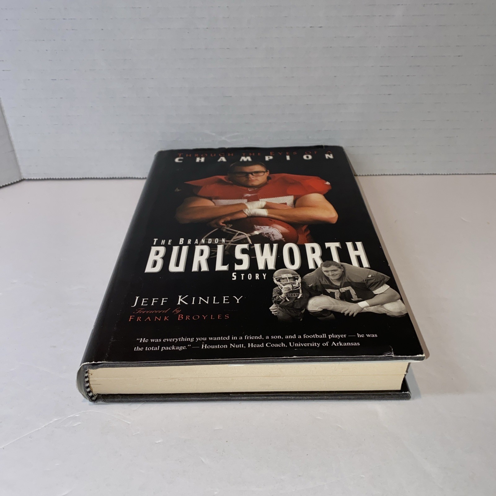 Through the Eyes of a Champion The Brandon Burlsworth Story Jeff Kinley 1st ed.