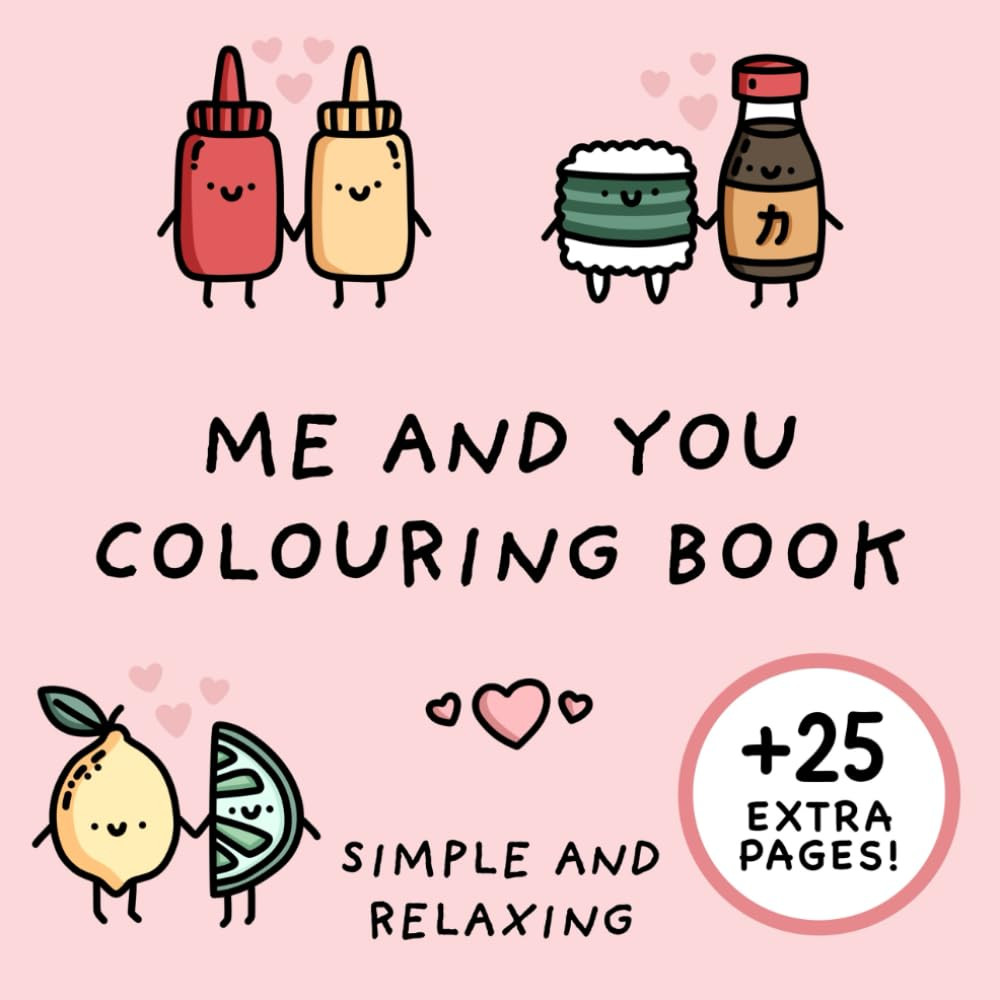 Me and You Colouring Book (Simple and Relaxing Bold Designs for Adults & Childre