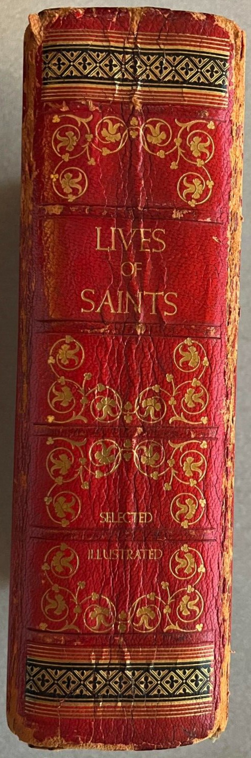 LIVES OF SAINTS with Excerpts from Their Writings – Deluxe Gregorian Edition