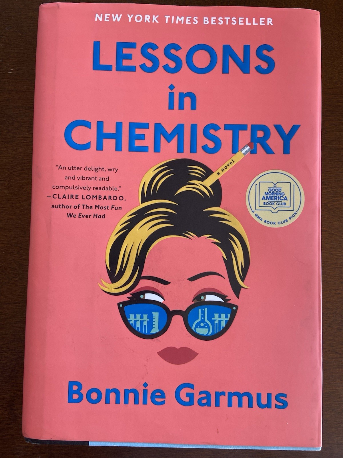 Lessons in Chemistry Bonnie Garmus Hardcover Book 2022 First Edition