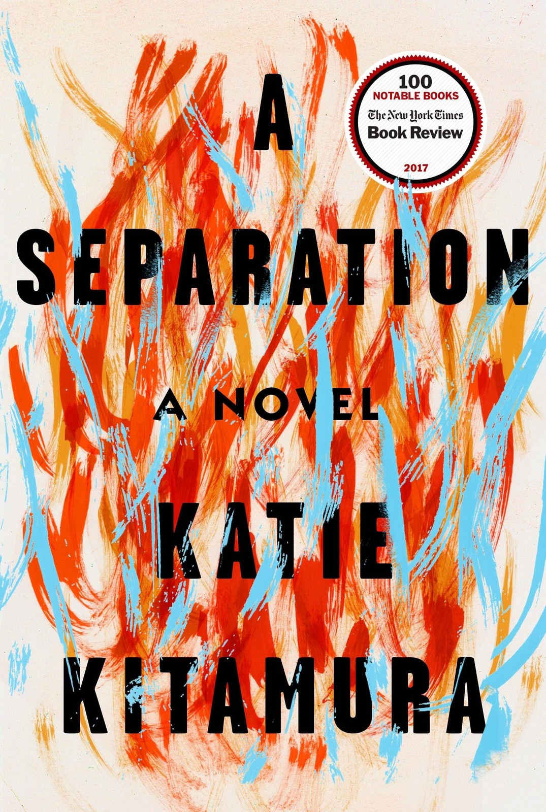 A Separation: A Novel – hardcover Kitamura, Katie