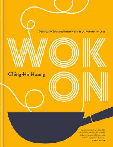 Wok On: Deliciously balanced meals in 30 minutes or less – Hardcover – GOOD