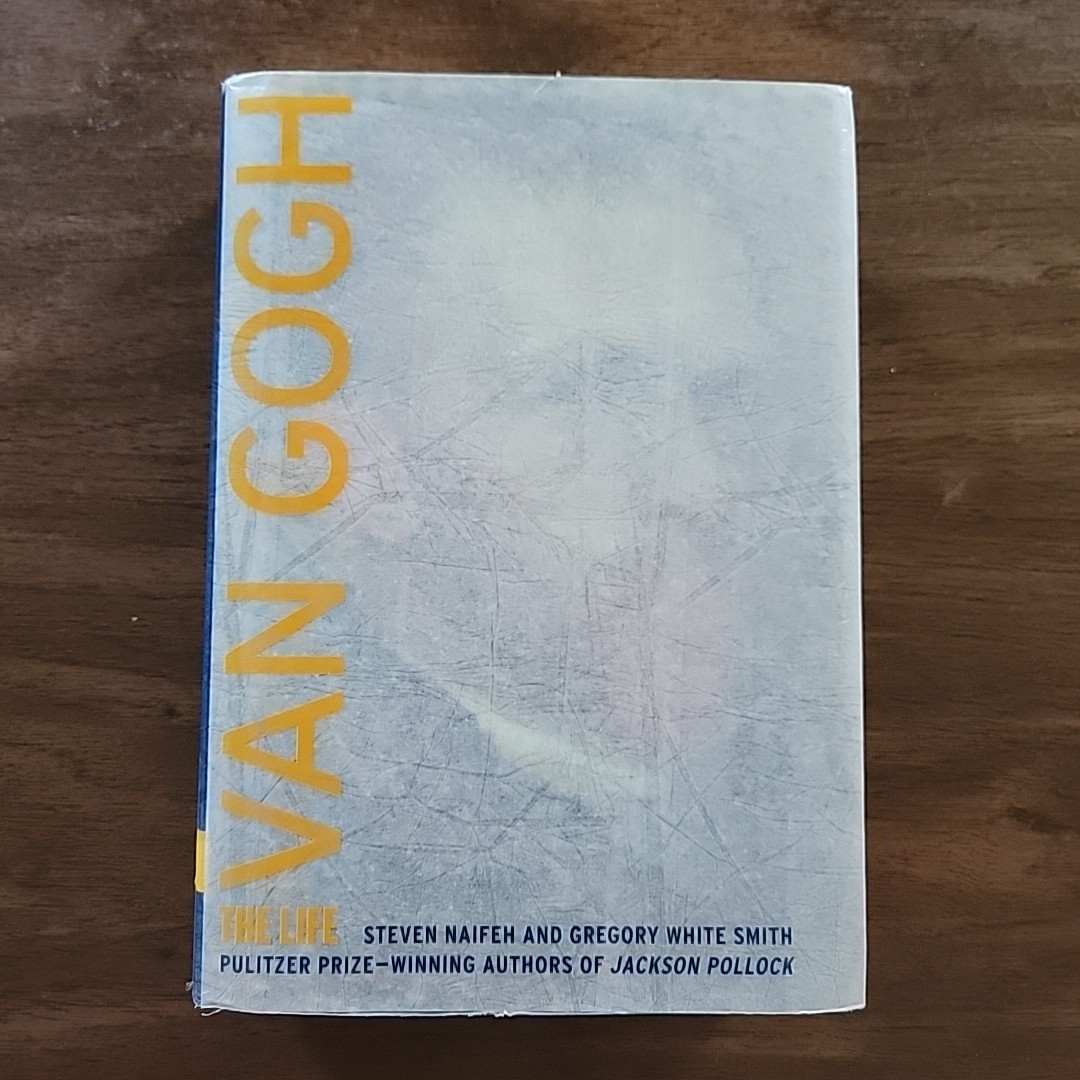 Van Gogh : The Life Hardcover Steven, Smith, Gregory White Naifeh