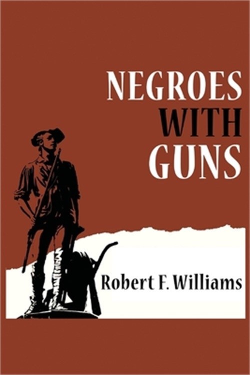 Negroes with Guns (Paperback or Softback)