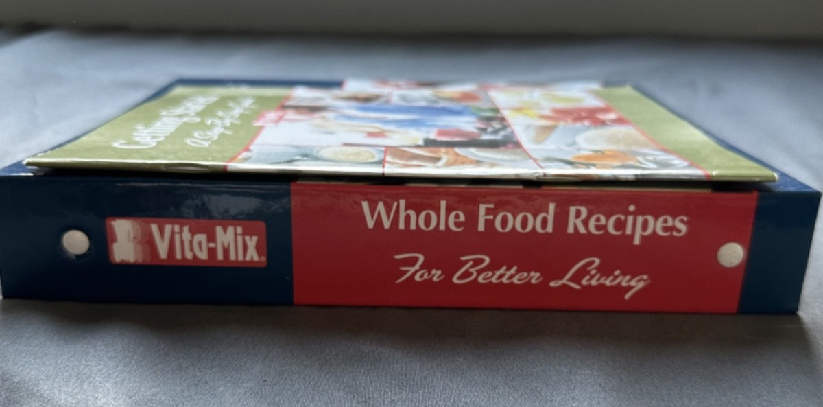 VITA-MIX Whole Food Recipes For Better Living ringed binder & Getting Started Gu
