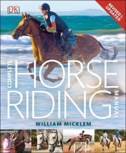 Complete Horse Riding Manual – 9780756690588, William Micklem, hardcover