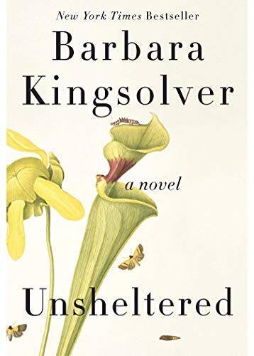 Unsheltered: A Novel – Hardcover By Kingsolver, Barbara – GOOD