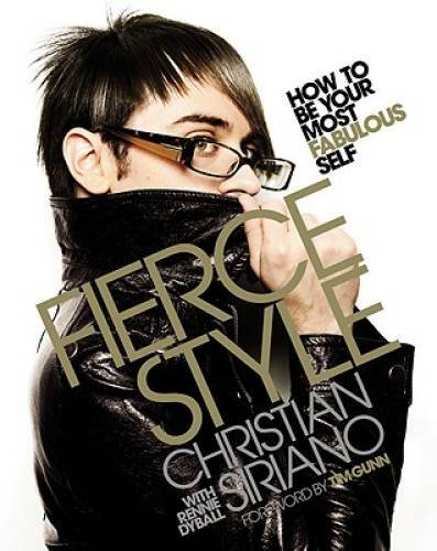 Fierce Style: How to Be Your Most Fabulous Self – Hardcover – GOOD
