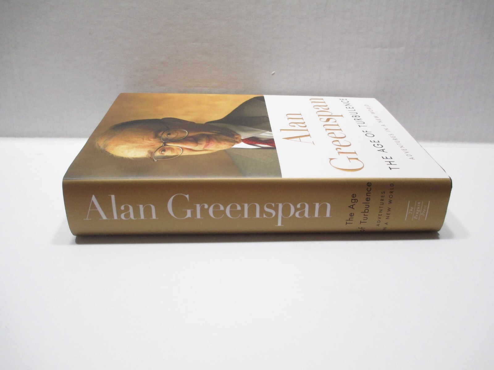 The Age of Turbulence : Adventures in a New World – Alan Greenspan – Hard Cover