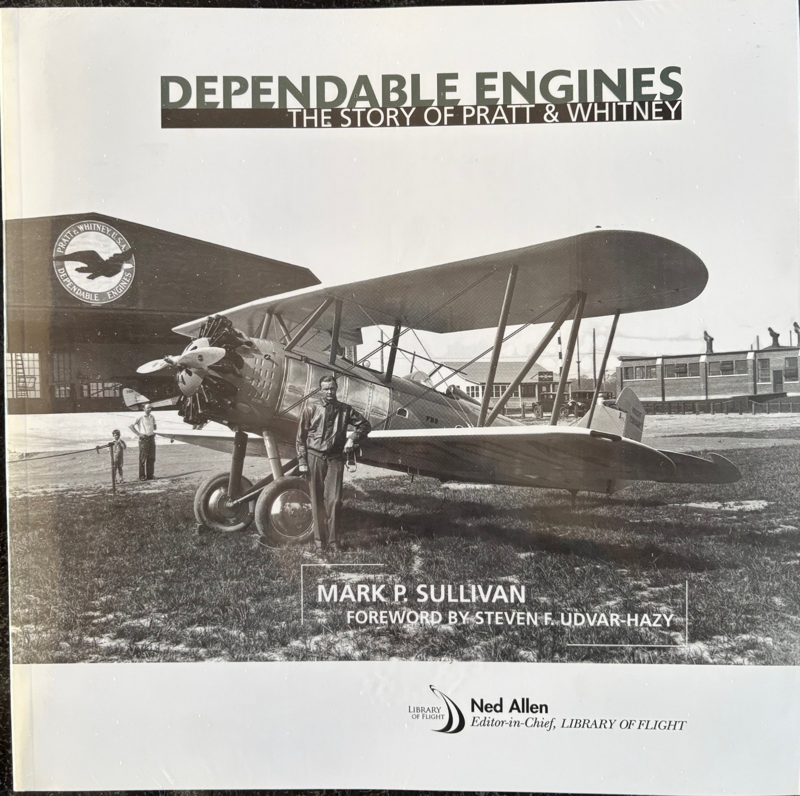 Dependable Engines: The Story of Pratt & Whitney PB (brand new in shrinkwrap)