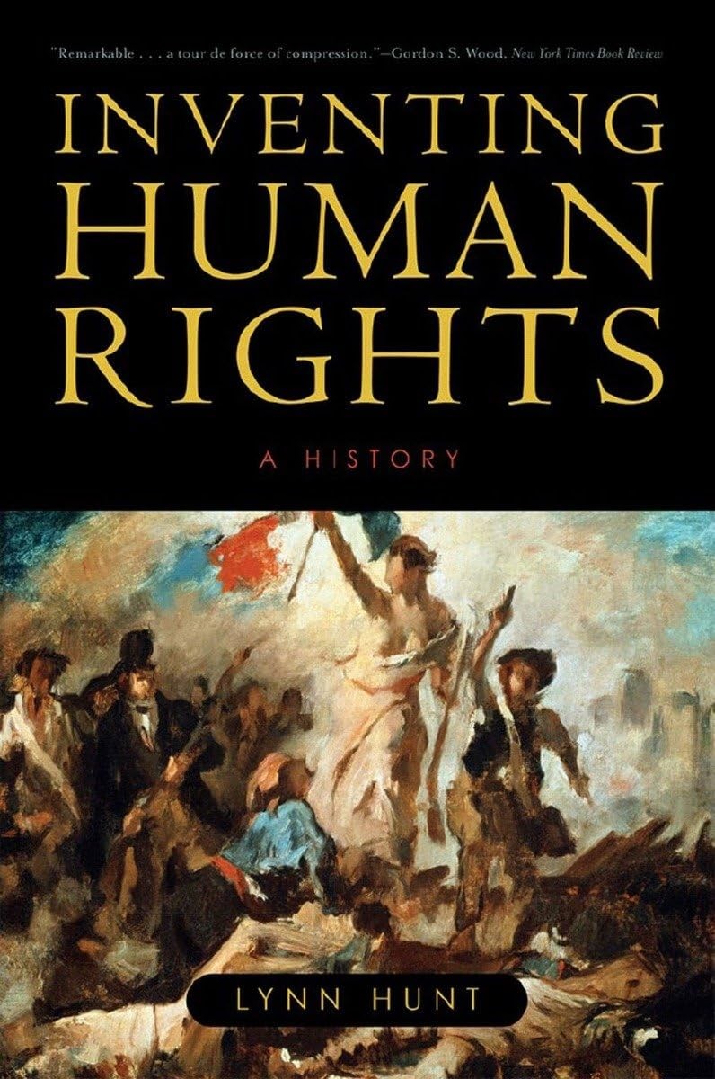 Inventing Human Rights: A History – paperback Hunt, Lynn