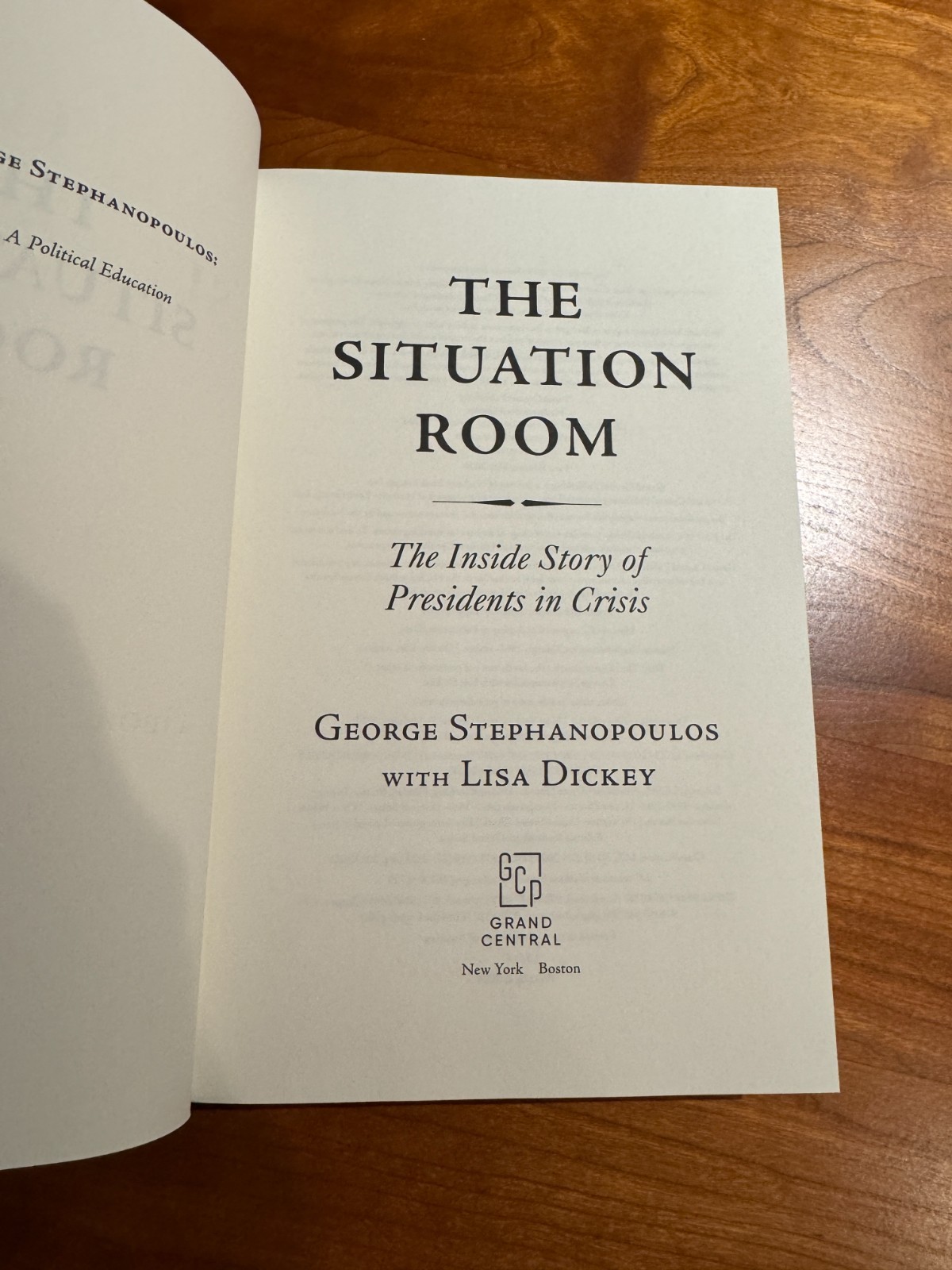 SIGNED! Situation Room: Inside Story of Presidents in Crisis Stephanopoulous