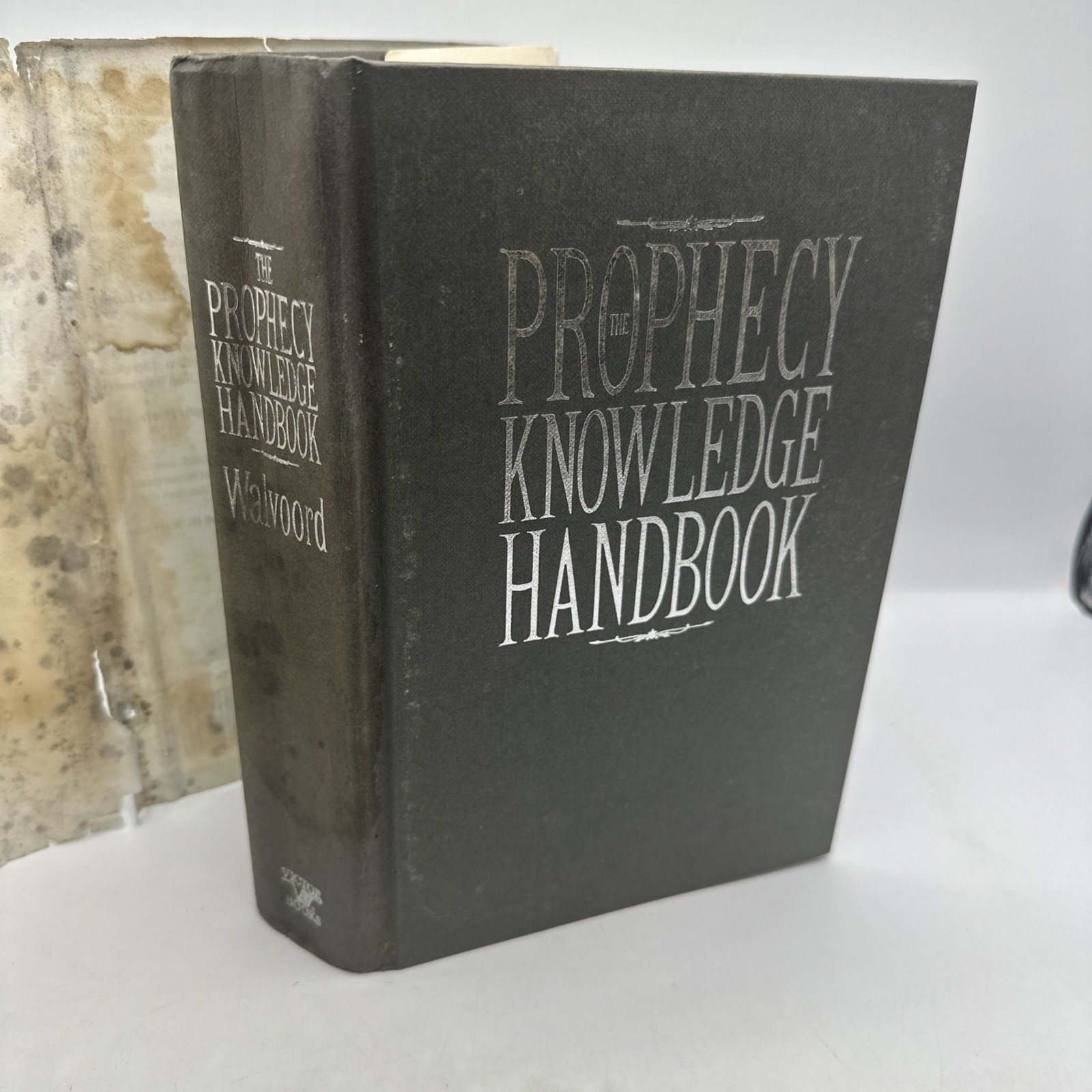 The Prophecy Knowledge Handbook: All the Prophecies of Scripture Explained 1984