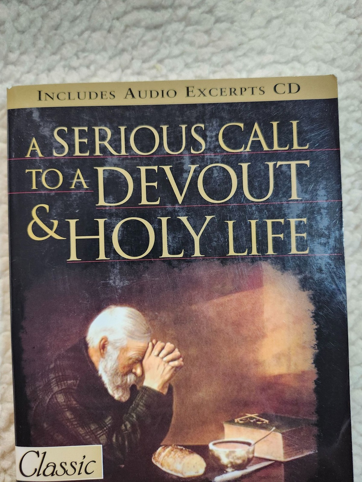 William Law A Serious Call To A Devout & Holy Life Bridge-Logos Paperback w/CD