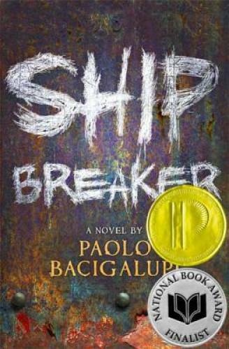 Ship Breaker – Hardcover By Bacigalupi, Paolo – GOOD