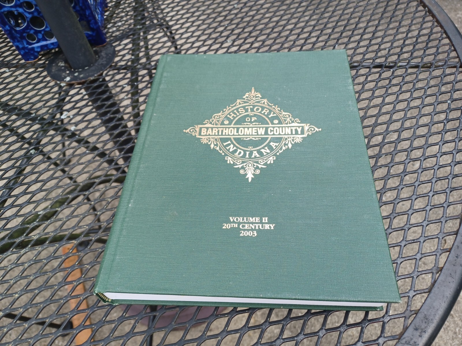 2003 HISTORY OF BARTHOLOMEW COUNTY, INDIANA (Volumes II) Hardcover 424 Pages