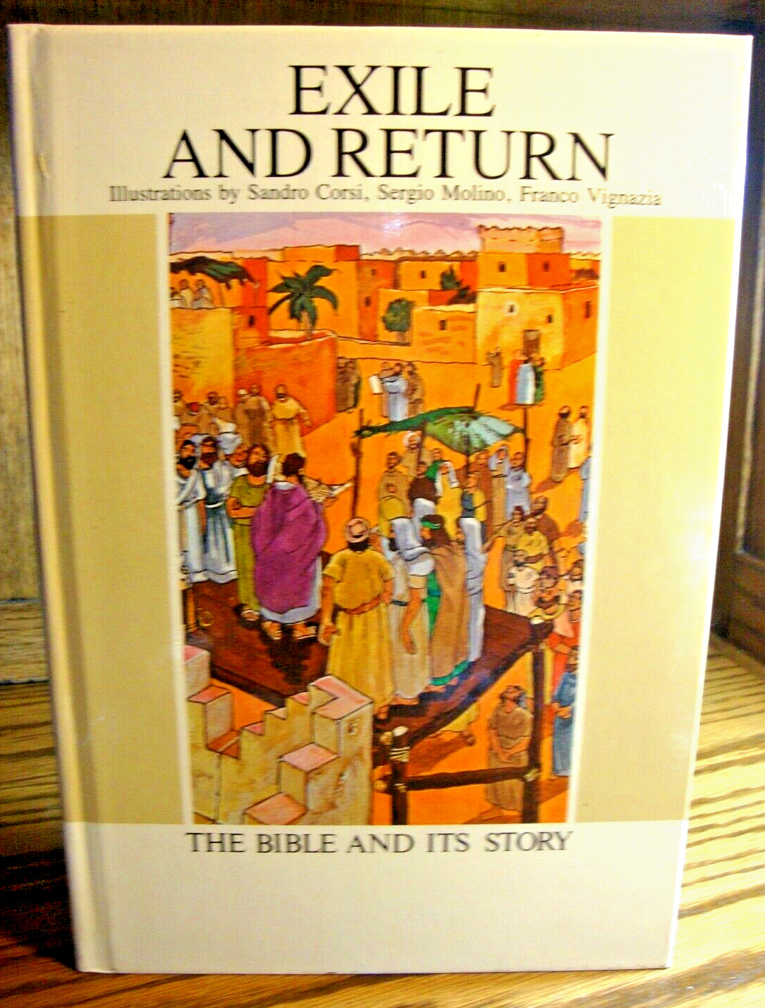 Vtg 1984 ‚Exile And Return‘ (THE BIBLE AND ITS STORY) by Enrico Galbiati 638