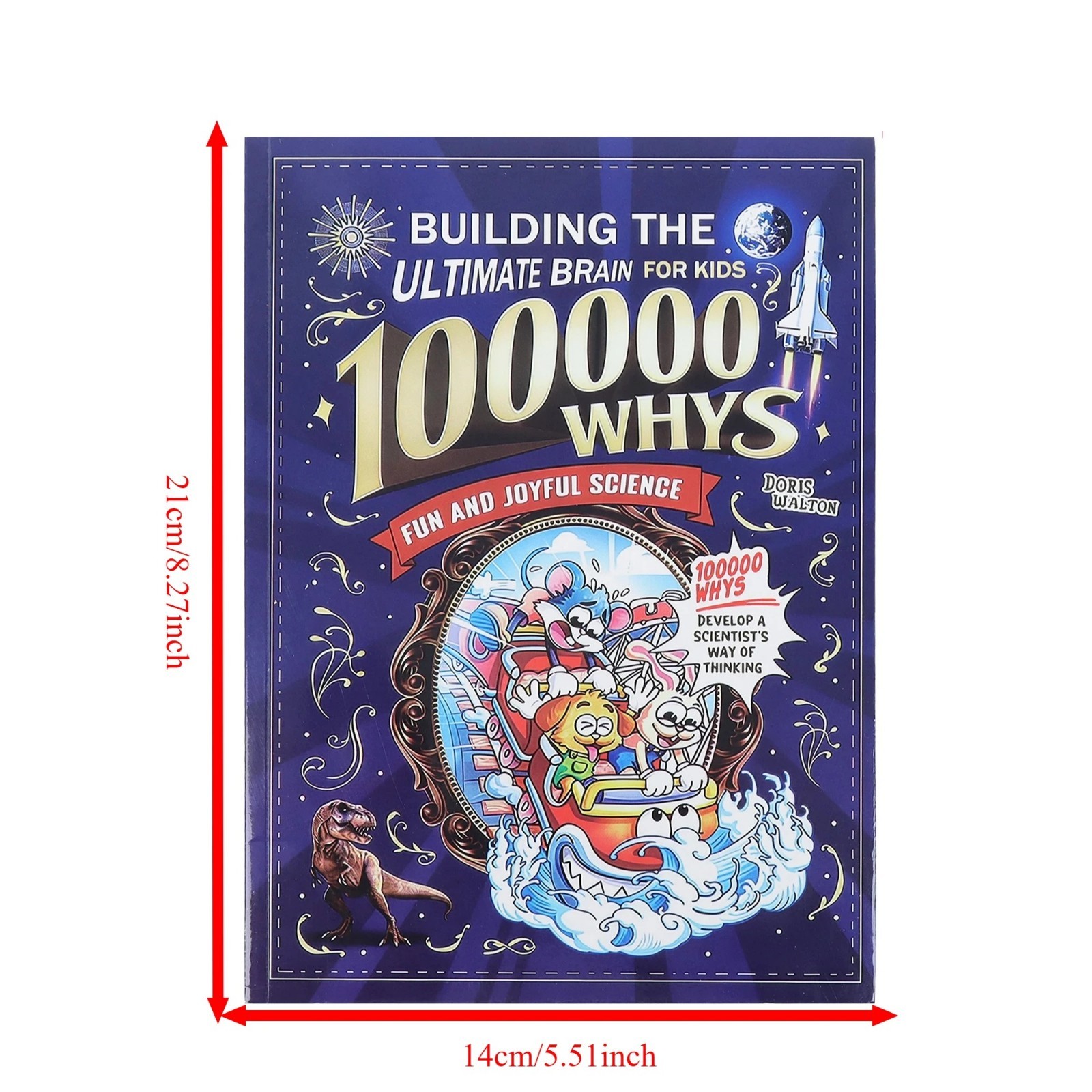Building the Ultimate Brain: 100, 000 Whys – A Fun and Joyful Science Book – USA
