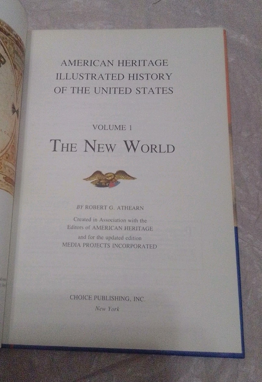 American Heritage History of the United States Vol. 1 : The New World Hardcover