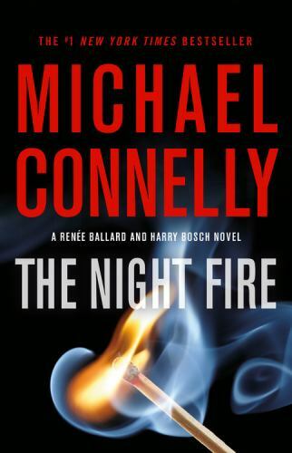 The Night Fire; A Renée Ballard and – 9780316485616, Michael Connelly, hardcover