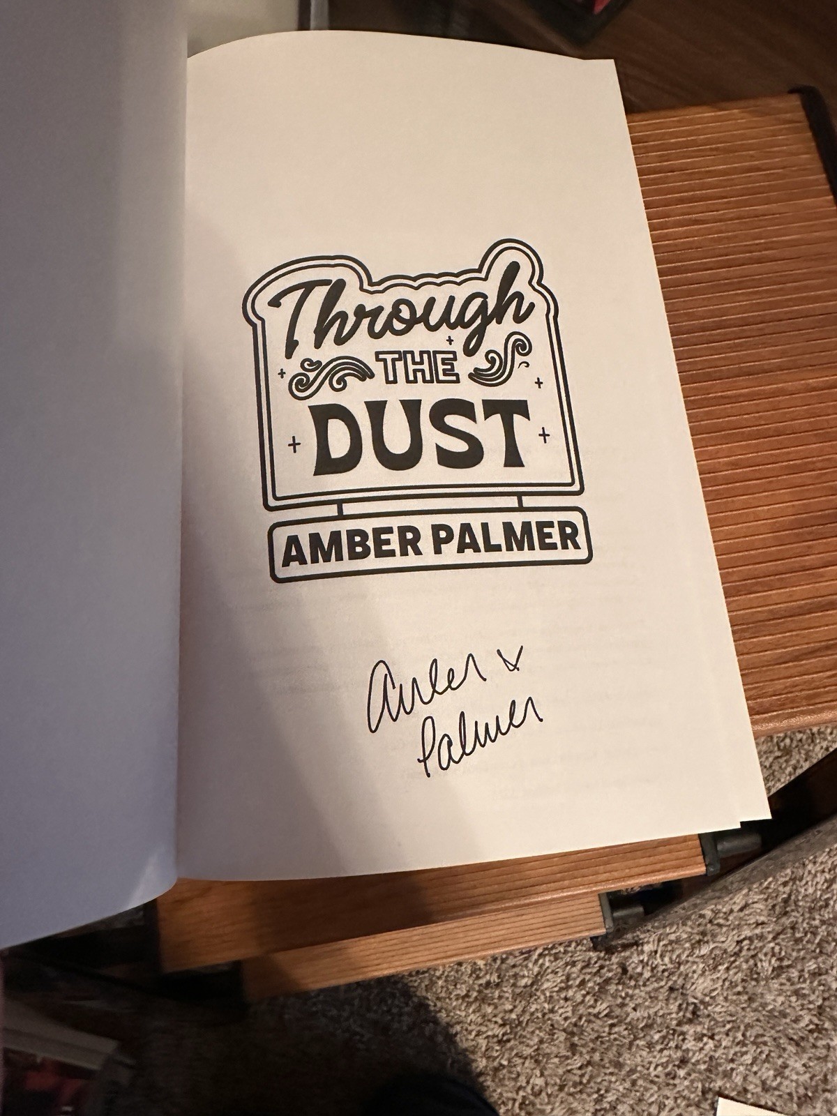 Through The Dust by Amber Palmer – Probably Smut Edition – Signed by Author