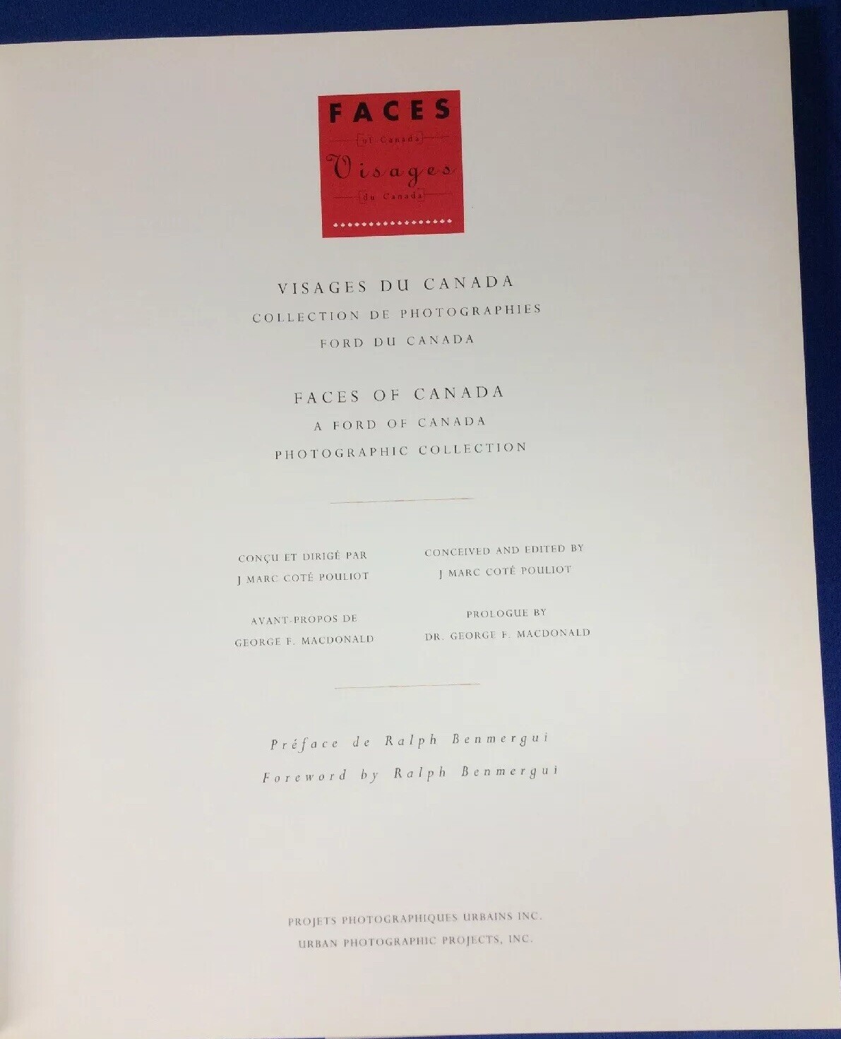 Faces (of Canada) by J. Marc Cote Pouliot. Hardback, 168 Pages.