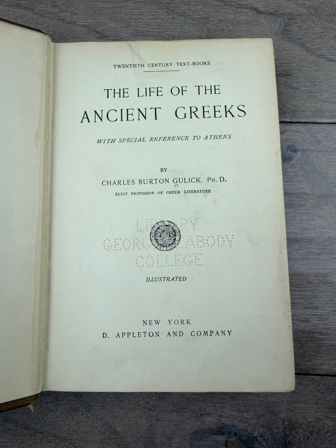 Life of Ancient Greeks Gulick 1929 Illustrated History D. Appleton Hardcover